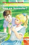 Vogelaar-van Mourik, G. - Wat doen jullie, Han en Hanneke?