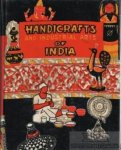 Rustan Mehta - The Handicrafts & Industrial Arts Of India. A Pictorial & Descriptive Survey Of Indian Craftsmanship As Seen In Masterpieces