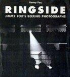 James A. Fox - Ringside. Boxing photographs of J.Fox
