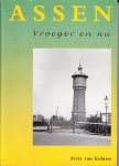 Banga F.E. ; F. van Echten - Assen - vroeger en nu