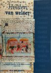 Wim van Anrooij - Helden van weleer De Negen Besten in de Nederlanden (1300-1700)