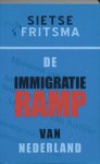 Sietse Fritsma - De Immigratieramp Van Nederland