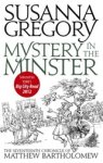 Susanna Gregory - Mystery In The Minster - The Seventeenth Chronicle of Matthew Bartholomew Susanna Gregory - Mystery In The Minster - The Seventeenth Chronicle of Matthew Bartholomew