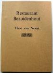 Theo van Noort - Restaurant Bezuidenhout
