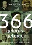 Harmen Jansen - 366 geloofsgetuigen