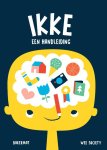 Wee Society - Ikke, een handleiding