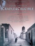 Schorr, Daniel et al. - Cradle and Crucible: History and Faith in the Middle East