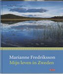 M. Fredriksson - Mijn Leven In Zweden