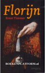 Timmer, Ernst - Florijn