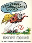 Marten Toonder - Een enkel opbeurend woord