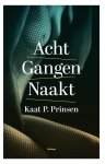 Kaat P. Prinsen - Acht gangen naakt