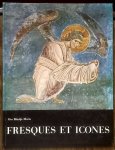 Bihalji-Merin, Oto - Fresques et icones, l'art medieval serbe et macedonien