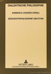LOSURDO, D., (HRSG.) - Geschichtsphilosophie und Ethik.