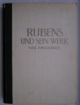 EVERS, HANS GERHARD, - Rubens und sein Werk. Neue Forschungen.