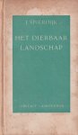 Spierdijk, Jan - Het dierbaar landschap