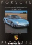 Michael Cotton - Porsche Progress: Stuttgart's Modern Development Story