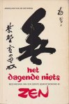Wetering, Janwillem van de - Het dagende niets. Beschrijving van een eerste bewustwording in Zen