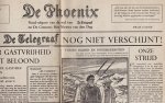 (TELEGRAAF, De). De PHOENIX - De Phoenix. Nood-uitgave van de staf van De Telegraaf en De Courant - Het nieuws van den dag.