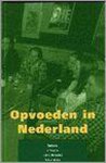  - Opvoeden in Nederland