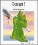 BAUMGART, Klaus; - BETRAPT! BAUMGART, Klaus; - BETRAPT!