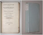 NICOLAI, FREDERIK, - Anecdoten van Frederik den Grooten, Koning van Pruissen, en van eenige persoonen die gemeenzaam met hem verkeerden.
