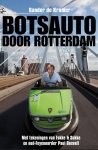 Sander de Kramer - Botsauto door Rotterdam