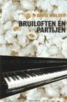 David Mulder - Bruiloften en partijen