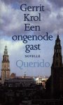 KROL, GERRIT - Een ongenode gast KROL, GERRIT - Een ongenode gast