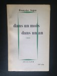 Sagan, Francoise - Dans un mois dans un an