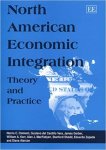 Norris C. Clement (Editor)  e.a. - North American Economic Integration: Theory and Practice