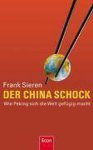 Frank Sieren - Der China-Schock