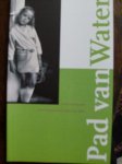 Gramberg, Frits - Pad van Water  -  ( Gerrit Kouwenaar & Céline van Balen)