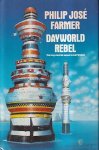 Farmer, Philip J. - Dayworld Series 2: Dayworld Rebel