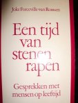 Forceville-van Rossum, Joke - Een tijd van stenen rapen