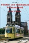 Holtge, Dieter - Strassen und Stadtbahnen in Deutschland Band 6, Baden