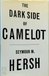 Seymour M. Hersh - The dark side of Camelot