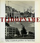 Peter Elenbaas - Tijdopname Vijftig veranderde gezichten van Amsterdam