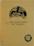 E. V. Gatenby - The Cloud-men of Yamato, Being an Outline of Mysticism in Japanese Literature, by E.V. Gatenby ... [Editorial Note by L. Cranmer-Byng and S.A. Kapadia.].