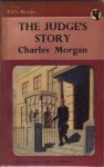 Morgan, Charles - The Judge's Story Morgan, Charles - The Judge's Story