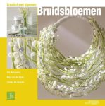 P.T.M. Benjamin , T. / Sluis, M. van de De Bruyne - Bruidsbloemen creatief met bloemen