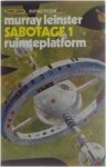 Murray Leinster - Sabotage 1 ruimteplatform