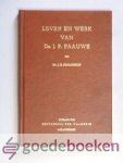 Koolschijn, Mr. J.H. - Leven en werk van Ds. J.P. Paauwe