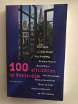R. Appel - 100 Uitzichten Op Amsterdam