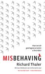 Richard Thaler - Misbehaving Hoe we de gedragseconomie uitvonden