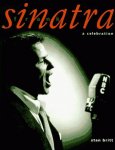 BRITT, STAN. - Frank Sinatra a celebration. [HARDCOVER]