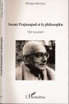 Moulinet, Philippe - Swami Prajnanpad et la Philosophie: Voir ou avoir