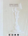 Johan Tahon - Johan Tahon In Fluïdum