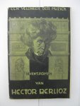 Oldenburg Ermke, Frans van - Een veldheer der muziek. Levensroman van Hector Berlioz.