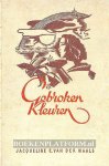 Waals, Jacqueline E. van der - Gebroken kleuren
