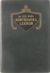 Joseph Burg - Die konfessionellen Streitfragen zwischen Katholiken und Protestanten Kontrovers-Lexikon ; eine Antwort auf protestantische Angriffe